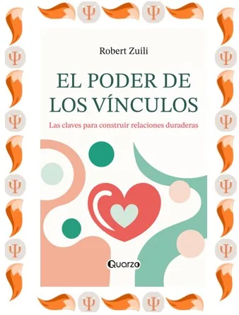 Portada de El poder de los vínculos: Las claves para construir relaciones duraderas